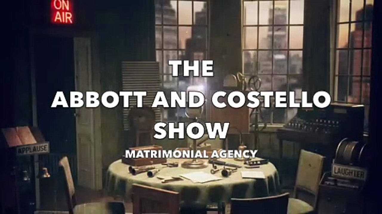 The Abbott and Costello Show - Matrimonial Agency (Old Time Radio Comedy)