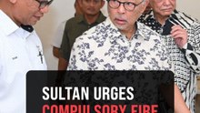 Sultan of Pahang urges compulsory fire extinguishers in every home