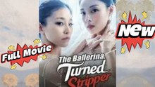 The Ballerina, Turned Stripper Engsub Full Version / K-Short Series