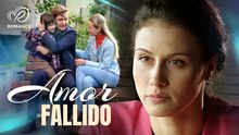 Amor Fallido: Amor, TraicióN Y Un NiñO Desaparecido Peliculas Completas Latino