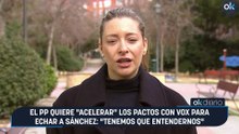 El PP quiere “acelerar” los pactos con Vox para echar a Sánchez: “Tenemos que entendernos”