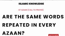 Are the same words repeated in every Azaan?