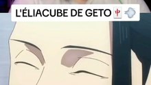 L'eliacube de geto dans JJK 🤣