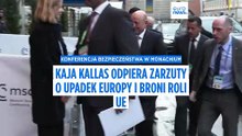 Kallas: "Europa nie stoi w obliczu upadku, UE pozostaje atrakcyjna"
