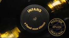 Infans ~song ~ Album ~ Infans # Passé sous silence