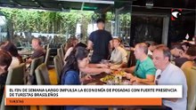 EL FIN DE SEMANA LARGO IMPULSA LA ECONOMÍA DE POSADAS CON FUERTE PRESENCIA DE TURISTAS BRASILEÑOS