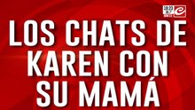 Los chats de Karen con su mamá ¿Es ella?