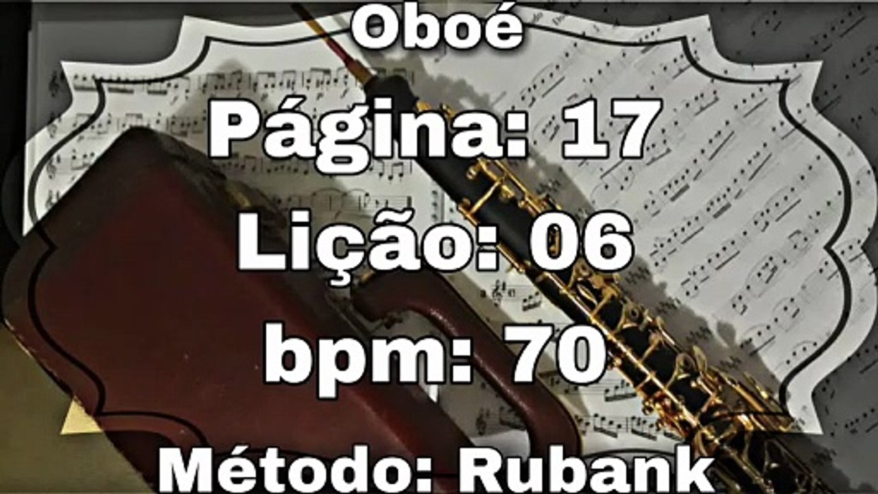 Página: 17 Lição: 06 - Oboé [70 bpm]