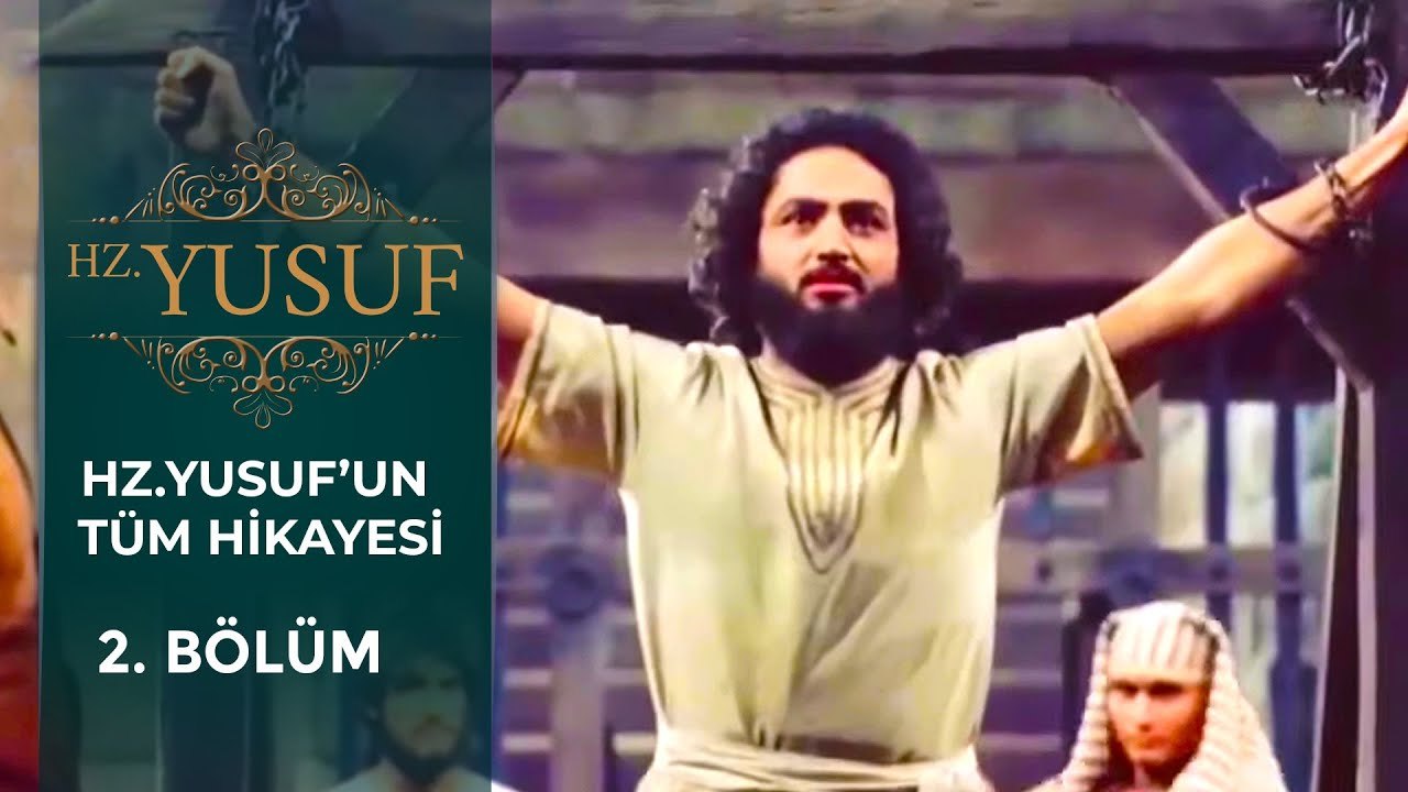 Hz. Yusuf'un Tüm Hikayesi 2. Bölüm | Hz. Yusuf
