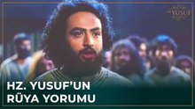 Hz. Yusuf'un Rüya Yorumu Gerçekleşti | Hz. Yusuf