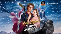 Love Again, My Hockey Superster - Full