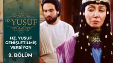 Hz. Yusuf 9. Bölüm (Genişletilmiş Versiyon)