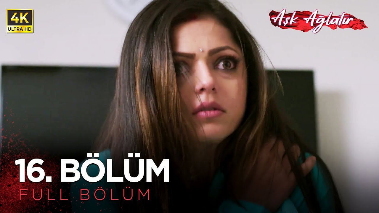 Aşk Ağlatır Hint Dizisi 16. Bölüm (4K)