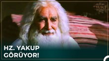 Hz. Yakup'un Gözlerinin Açılma Mucizesi | Hz. Yusuf