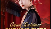 Crown Reclaimed She Who Rises From Betrayal (DUBBED) Chinese Drama - English Sub