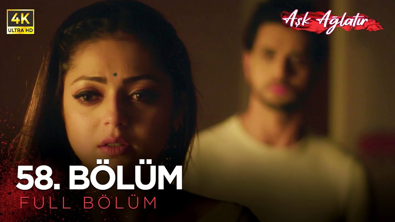 Aşk Ağlatır Hint Dizisi 58. Bölüm (4K)