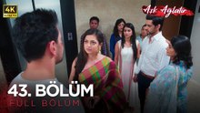 Aşk Ağlatır Hint Dizisi 43. Bölüm (4K)