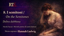 Delira dubbiosa ( Vaccai  I Semitoni ) Hannah Ludwig Mezzo-soprano