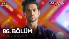 Aşk Ağlatır Hint Dizisi 86. Bölüm (4K)