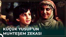 Hz. Yusuf Küçük Yaşta Herkesi Şaşırttı | Hz. Yusuf