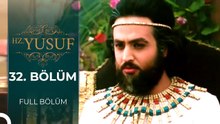 Hz. Yusuf | 32. Bölüm