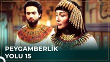 Züleyha'nın Aşkı | Peygamberlik Yolu 15