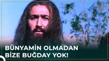 Bünyamin'i Size Emanet Edemem | Hz. Yusuf