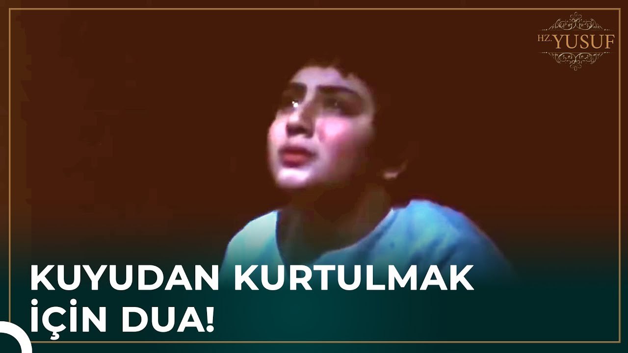 Develer Hz. Yusuf'un Duasıyla Durdu | Hz. Yusuf