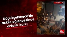İstanbul'da asker eğlencesinde ortalık karıştı