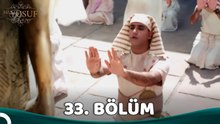 Yakup Oğlu Yusuf | 33. Bölüm