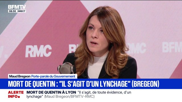 Mort de Quentin: Il s'agit de toute évidence d'un lynchage , affirme Maud Bregeon, porte-parole du gouvernement