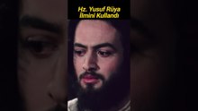 Hz. Yusuf Rüya İlmini Kullandı #shorts