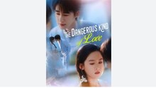 THE DANGEROUS KIND OF LOVE. FULL MOVIES ENGLISH SUB