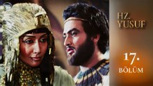 Hz. Yusuf 17. Bölüm
