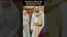 Yusuf'un Mısır'da Eşi Benzeri Yok #shorts #hzyusuf