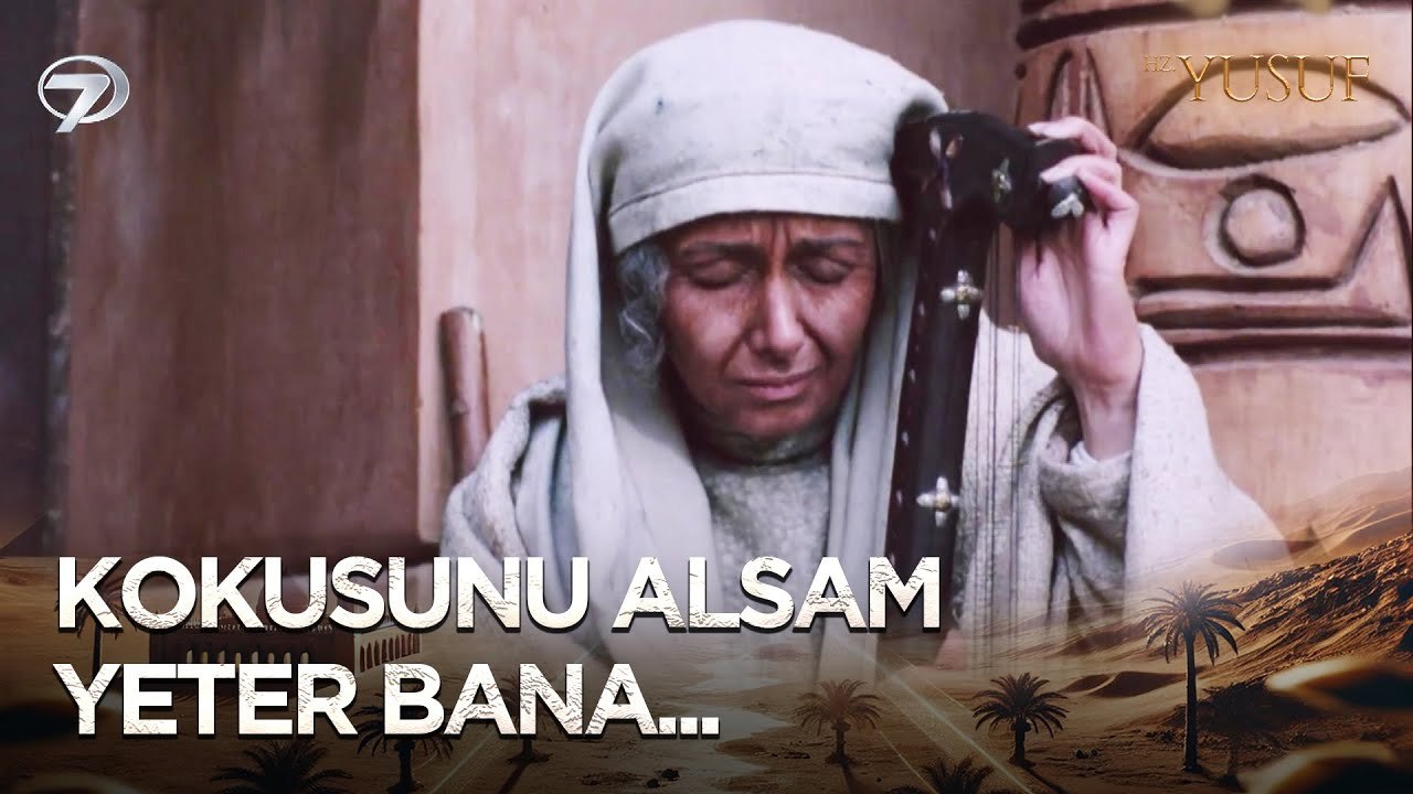 Züleyha Her Yerde Hz. Yusuf'u Arıyor | Hz. Yusuf