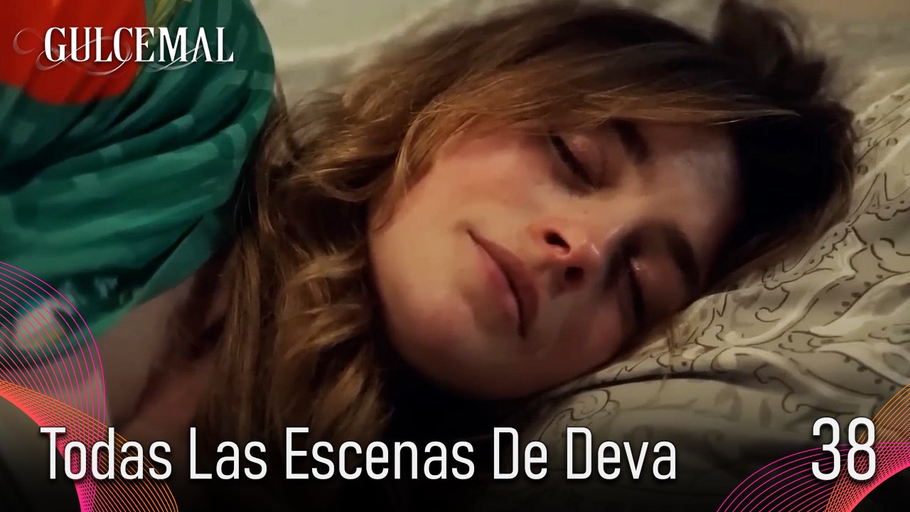 Todas Las Escenas De Deva 38 - Gulcemal