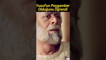 Yusuf'un Peygamber Olduğunu Öğrendi #shorts #hzyusuf