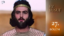 Hz. Yusuf 27. Bölüm