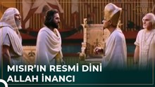Kral, Amon İnancını Mısır'da Yasaklandı | Hz. Yusuf