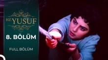 Hz. Yusuf | 8. Bölüm