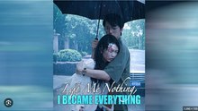 LET ME NOTHING I BECAME EVERYTHING FULL MOVIES ENGLISH SUB