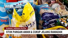 Stok Beras, Minyak Goreng hingga Gula Aman dan Cukup Jelang Ramadan | JMP