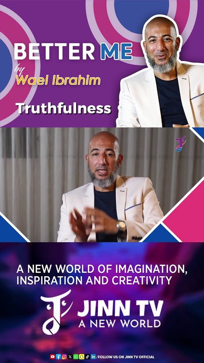 Better Me By Wael Ibrahim | Episode 05 | Truthfulness | Ramzan Special | Jinn Tv Official