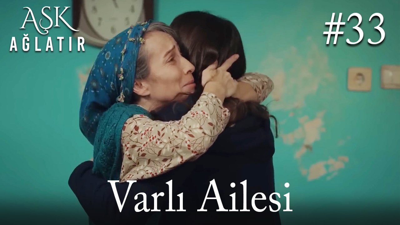Varlı Ailesi #33