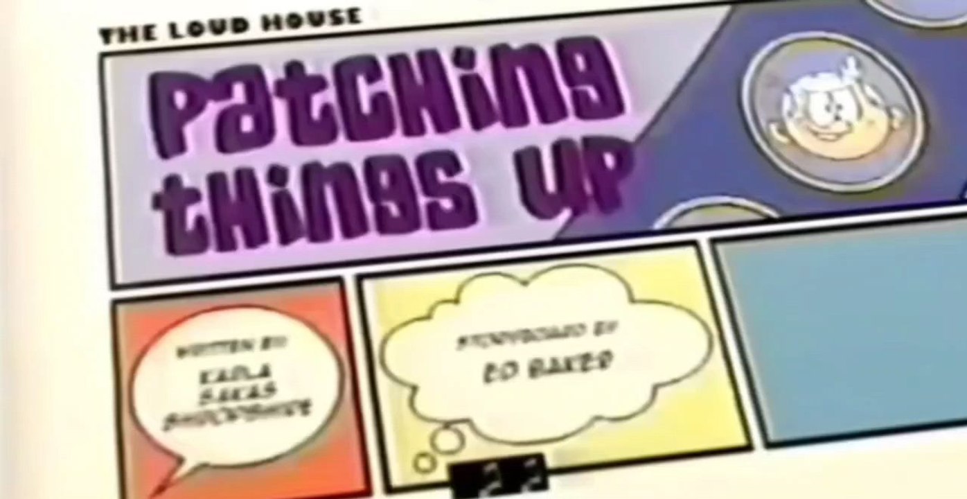 The Loud House Patching Things Up S02 E6A