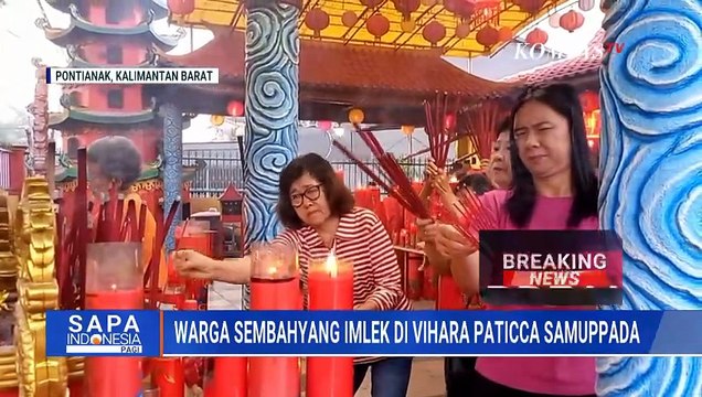 Perayaan Imlek di Vihara Paticca Samuppada dan Petak Sembilan Dipadati Warga | SAPA PAGI