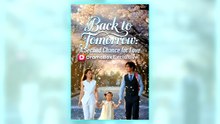 Back To Tomorrow A Second Chance for Love full short