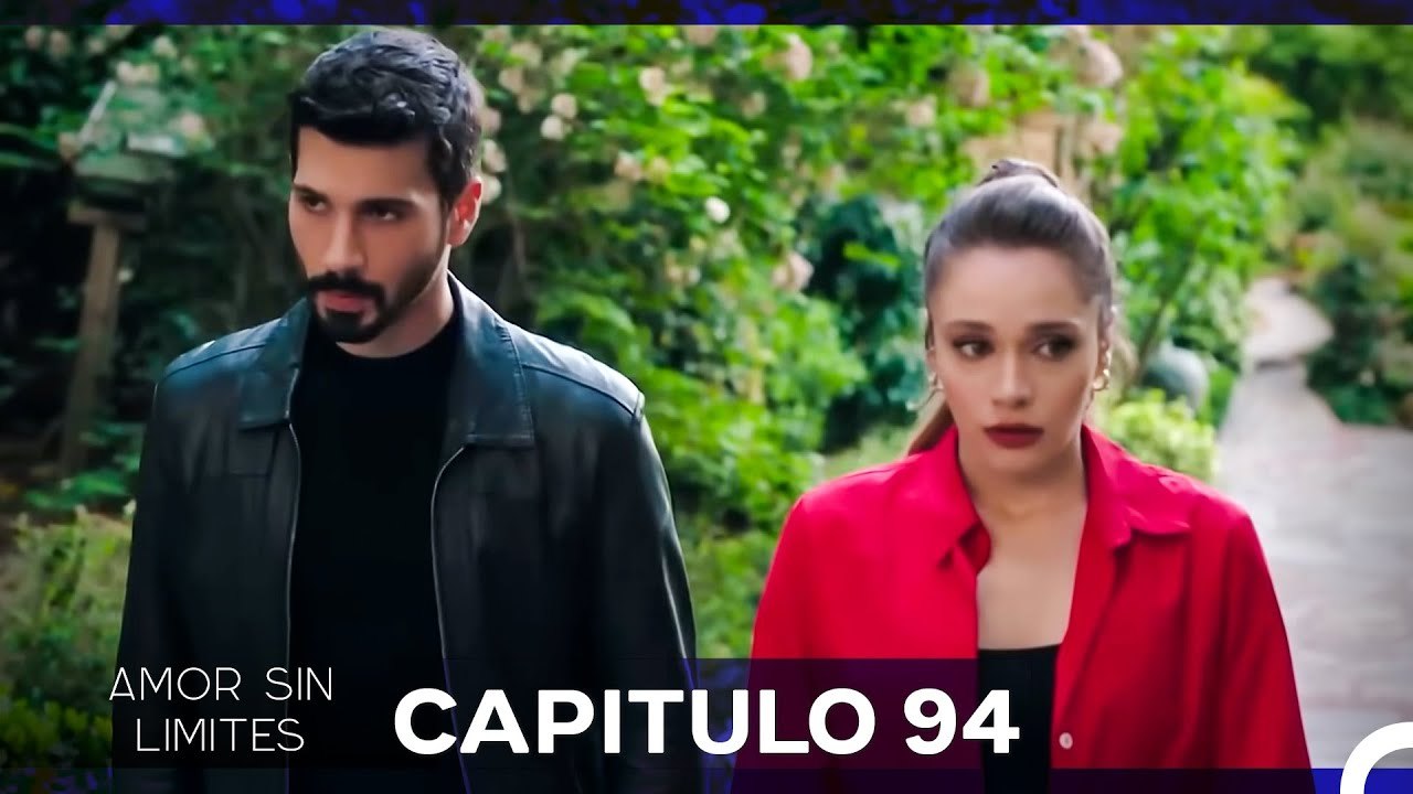 Amor Sin Limites Capitulo 94 (Doblado al Español)