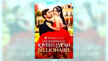 Unconditionally Loved by the Lycan Billionaire full short